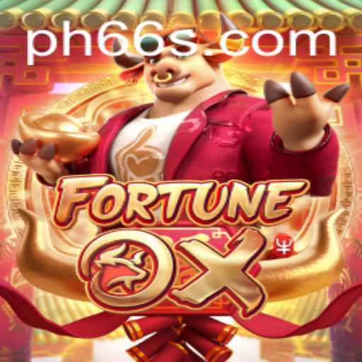 Exploring the Exciting World of FortuneOx: A Thrilling Gaming Experience with PH66