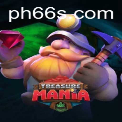 Unlock the Adventure: Exploring TreasureMania with PH66